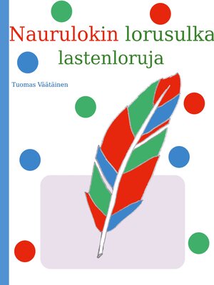 cover image of Naurulokin lorusulka